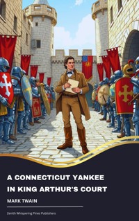 A Connecticut Yankee in King Arthur's Court - Mark Twain - kostenlos E-Book