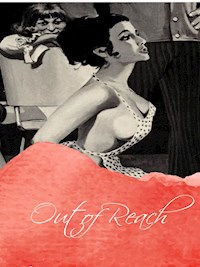 Out of Reach - George Willson - E-Book