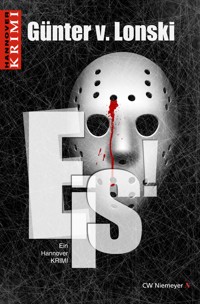 Eis! - Günter von Lonski - E-Book
