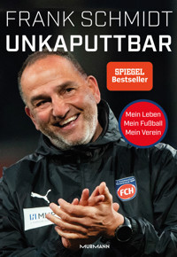 Unkaputtbar - Frank Schmidt - E-Book