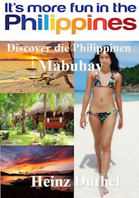 Discover die Philippinen - Heinz Duthel - E-Book