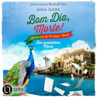 Der gestohlene Mord - Bom Dia, Morte!, Teil 7 (Ungekürzt) - Mina Giers - Hörbuch