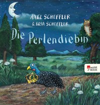 Die Perlendiebin - Axel Scheffler - E-Book