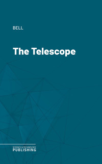 The Telescope - Bell - E-Book