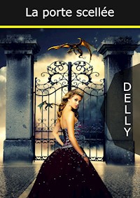 La porte scellée - Jeanne-Marie Delly - E-Book