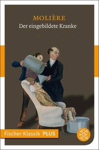 Der eingebildete Kranke - Moliere - E-Book