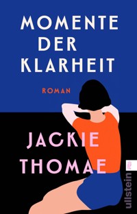 Momente der Klarheit - Jackie Thomae - E-Book