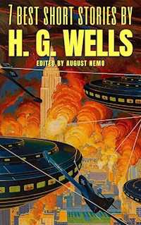 7 best short stories by H. G. Wells - H G Wells - E-Book
