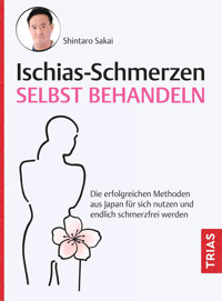 Ischias-Schmerzen selbst behandeln - Shintaro Sakai - E-Book