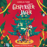 Gespensterjäger und der Weihnachtsspuk - Gespensterjäger, Band 5 (Ungekürzt) - Cornelia Funke - Hörbuch