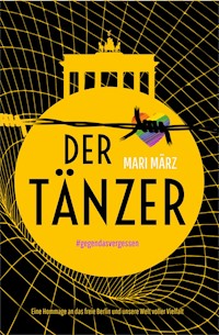 Der Tänzer - Mari März - E-Book
