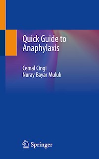 Quick Guide to Anaphylaxis - Cemal Cingi - E-Book