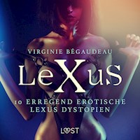 10 erregend erotische LeXus Dystopien - Virginie Bégaudeau - Hörbuch