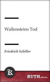 Wallensteins Tod - Friedrich Schiller - E-Book