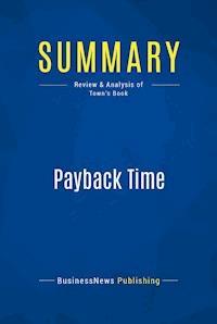 Summary: Payback Time - BusinessNews Publishing - E-Book