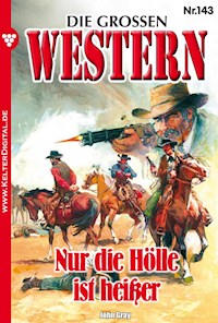 Die großen Western 143 - John Gray - E-Book