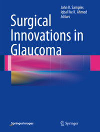 Surgical Innovations in Glaucoma -  - E-Book