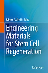 Engineering Materials for Stem Cell Regeneration -  - E-Book
