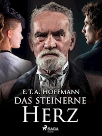 Das steinerne Herz - E.T.A. Hoffmann - E-Book