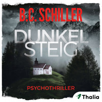 Dunkelsteig  - B. C. Schiller - Hörbuch