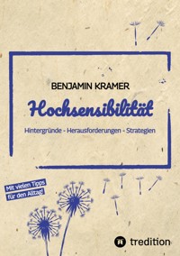 Hochsensibilität - Benjamin Krämer - E-Book