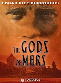 The Gods of Mars - Edgar Rice Burroughs - E-Book