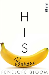 His Banana – Verbotene Früchte - Penelope Bloom - E-Book