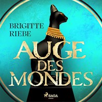 Auge des Mondes - Brigitte Riebe - E-Book + Hörbuch