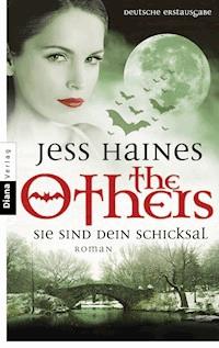 The Others - Sie sind Dein Schicksal - Jess Haines - E-Book