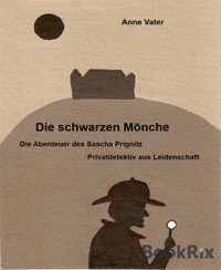 Die schwarzen Moenche - Anne Vater - E-Book