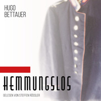 Hemmungslos - Hugo Bettauer - Hörbuch