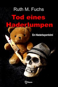 Tod eines Haderlumpen - Ruth M. Fuchs - E-Book