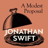 A Modest Proposal - Jonathan Swift - Hörbuch