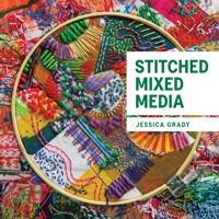 Stitched Mixed Media - Jessica Grady - E-Book