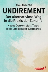 UNDIREMENT - Klaus-Dieter Thill - E-Book