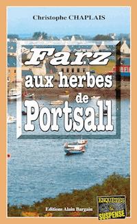 Farz aux herbes de Portsall - Christophe Chaplais - E-Book