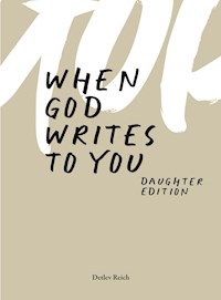When god writes to you - Detlev Reich - E-Book