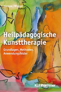 Heilpädagogische Kunsttherapie - Ruth Hampe - E-Book
