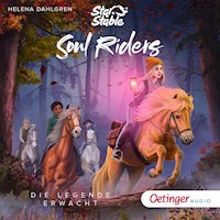 Star Stable: Soul Riders 2. Die Legende erwacht - Helena Dahlgren - Hörbuch