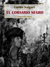 El Corsario Negro - Emilio Salgari - E-Book