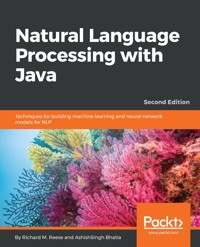 Natural Language Processing with Java - Richard M. Reese - E-Book