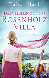 Das Versprechen der Rosenholzvilla - Tabea Bach - E-Book