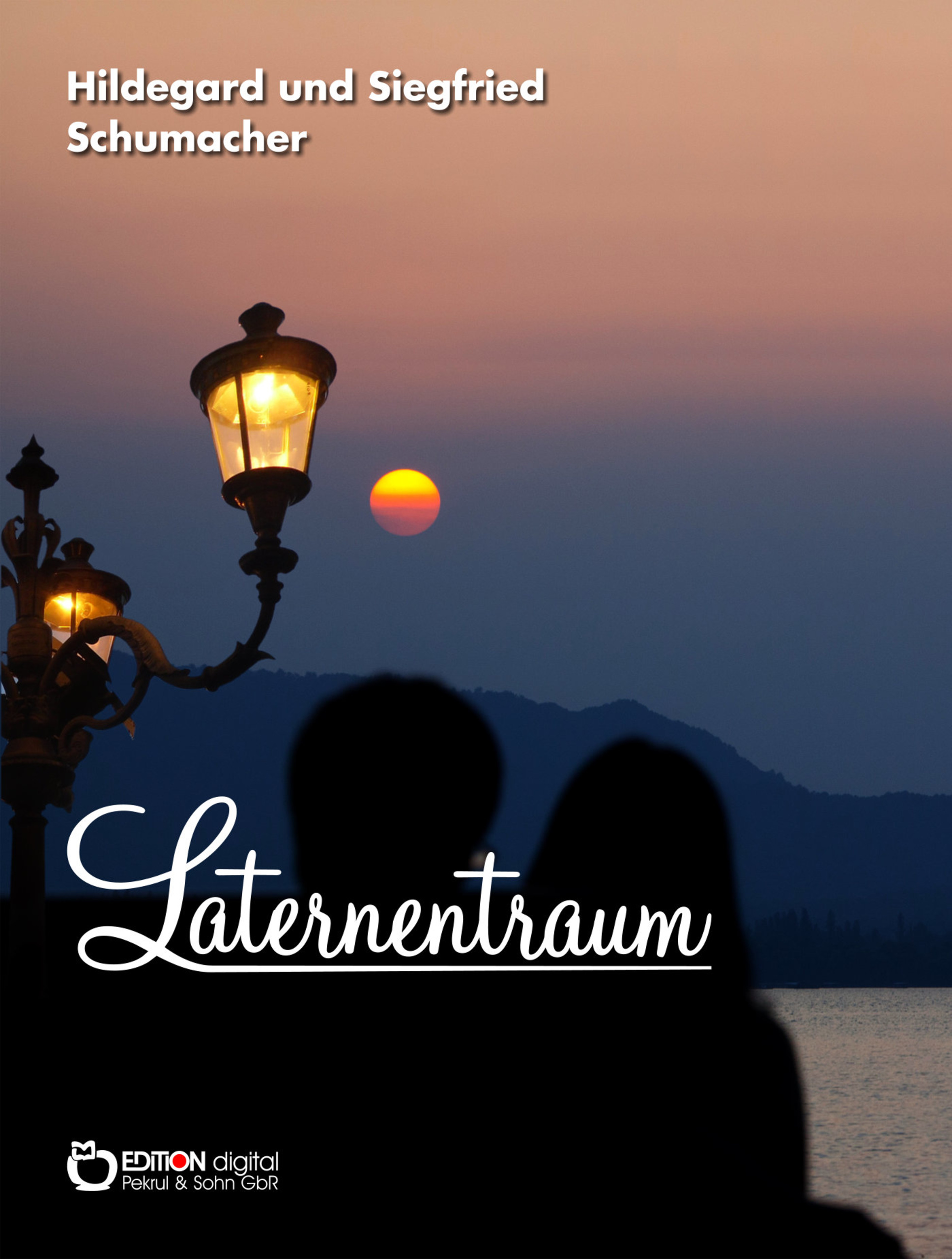 Laternentraum - Hildegard Schumacher - E-Book