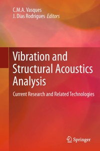 Vibration and Structural Acoustics Analysis -  - E-Book