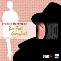 Der Fall Greenfield - Francis Durbridge - Hörbuch