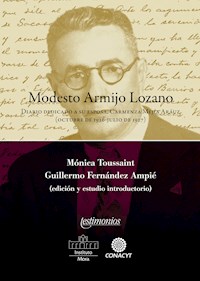 Modesto Armijo Lozano - Mónica Toussaint - E-Book
