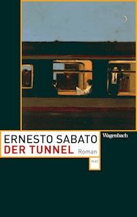 Der Tunnel - Ernesto Sabato - E-Book