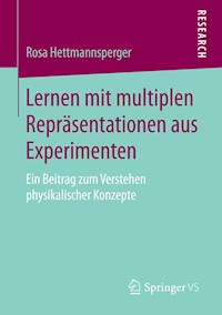 Lernen mit multiplen Repräsentationen aus Experimenten - Rosa Hettmannsperger - E-Book