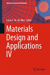 Materials Design and Applications IV -  - E-Book