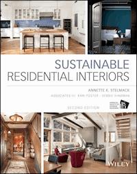 Sustainable Residential Interiors - Annette Stelmack - E-Book